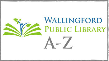 Wallingford Public Library A-Z presentation