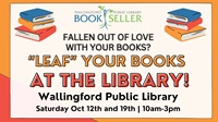 Leaf Your Books at the Library - Sat Oct 12 & 19, 10am-3pm