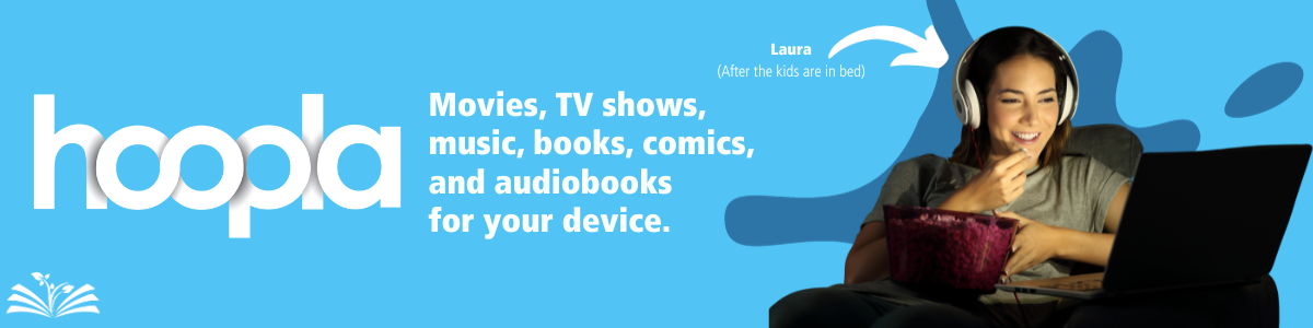 hoopla: Movies, TV shows, music, books, comics, and audiobooks for your device.