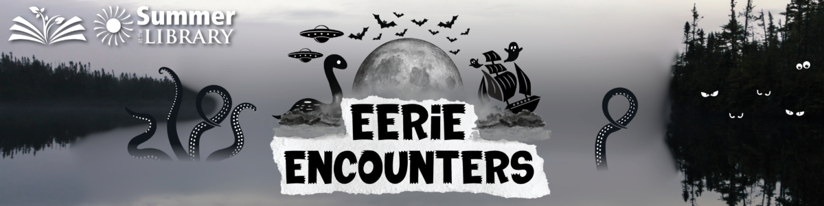 Eerie Encounters: Summer at the Library