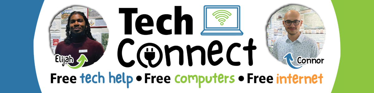 Tech Connect: Free Tech Help, Free Computers, Free Internet